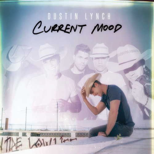 LYNCH, DUSTIN - CURRENT MOODLYNCH, DUSTIN - CURRENT MOOD.jpg